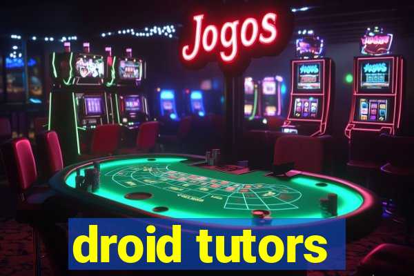 droid tutors